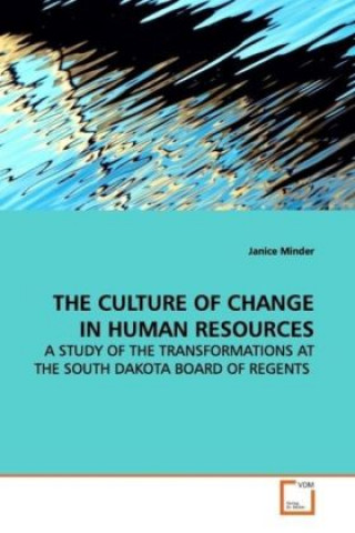 Buch THE CULTURE OF CHANGE IN HUMAN RESOURCES Janice Minder