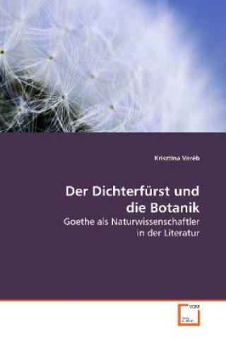 Buch Der Dichterfürst und die Botanik Krisztina Veréb