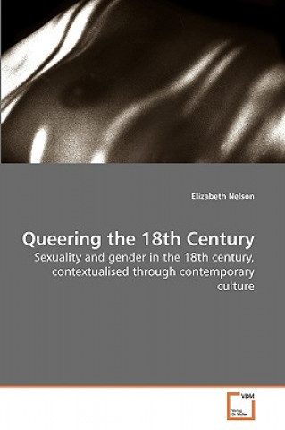 Buch Queering the 18th Century Elizabeth Nelson