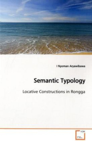 Carte Semantic Typology I. N. Aryawibawa