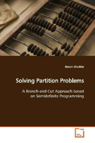 Książka Solving Partition Problems Bissan Ghaddar