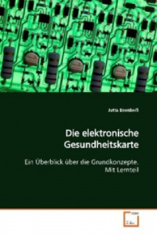 Kniha Die elektronische Gesundheitskarte Jutta Eisenbeiß