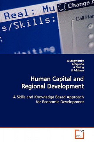 Knjiga Human Capital and Regional Development A Langworthy