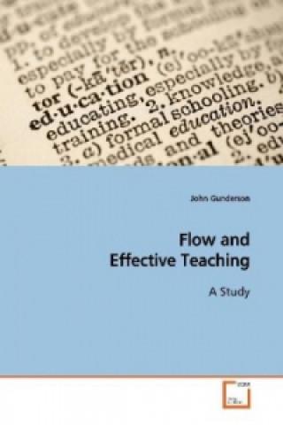 Buch Flow and Effective Teaching John Gunderson