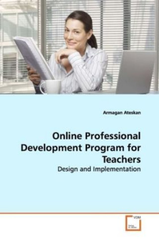 Książka Online Professional Development Program for Teachers Armagan Ateskan