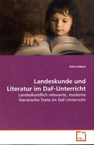 Libro Landeskunde und Literatur im DaF-Unterricht Petra Kékesi