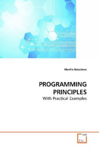 Knjiga PROGRAMMING PRINCIPLES Mesfin Belachew