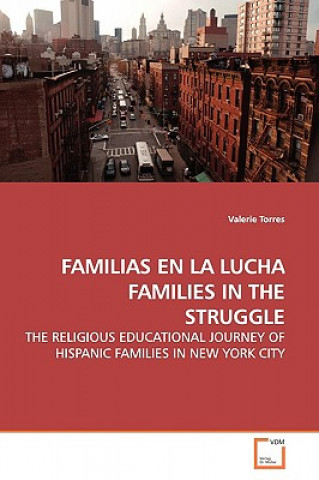 Kniha Familias En La Lucha Families in the Struggle Valerie Torres