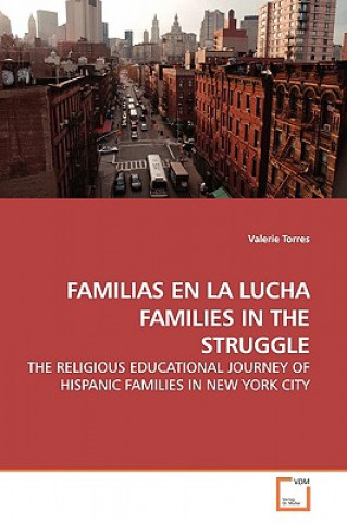 Buch Familias En La Lucha Families in the Struggle Valerie Torres