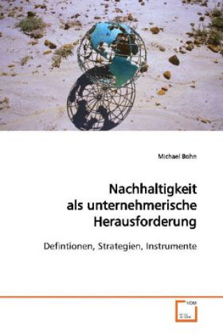 Book Nachhaltigkeit als unternehmerische Herausforderung Michael Bohn