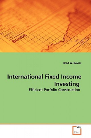 Könyv International Fixed Income Investing Brad W. Davies