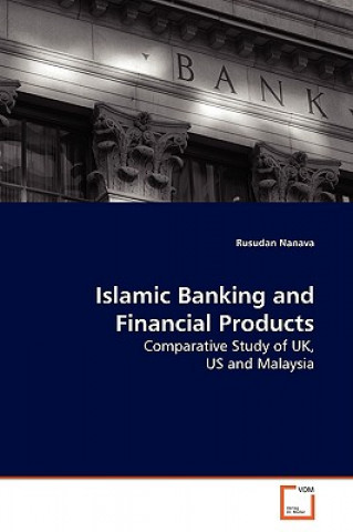 Kniha Islamic Banking and Financial Products Rusudan Nanava
