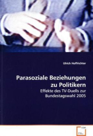 Könyv Parasoziale Beziehungen zu Politikern Ulrich Hoffrichter