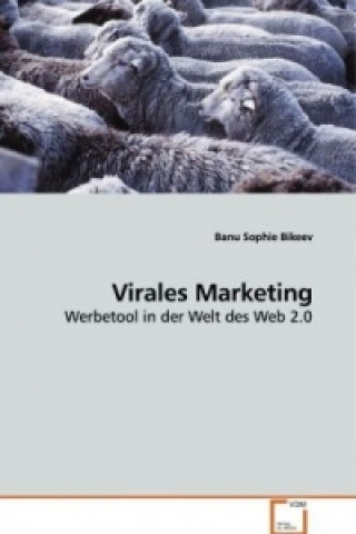 Livre Virales Marketing Banu Sophie Bikeev