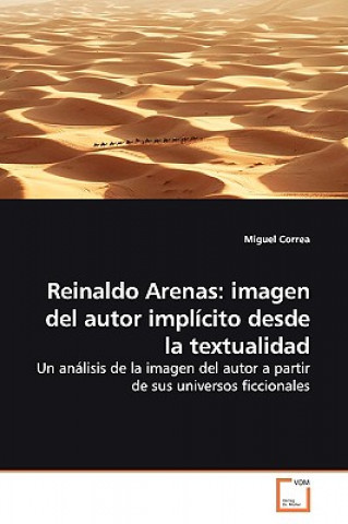 Könyv Reinaldo Arenas Miguel Correa