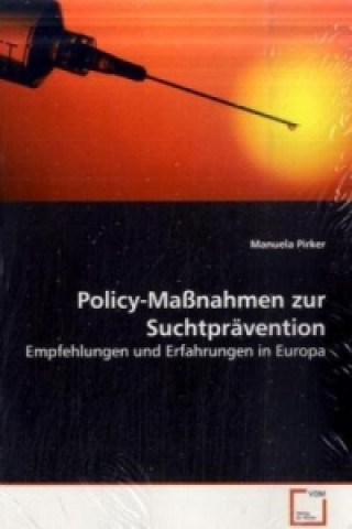 Carte Policy-Maßnahmen zur Suchtprävention Manuela Pirker