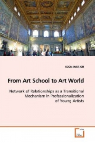 Könyv From Art School to Art World Soon-Hwa Oh