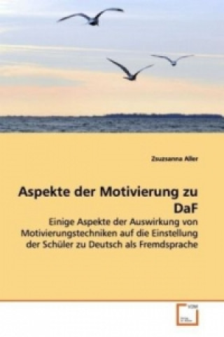 Buch Aspekte der Motivierung zu DaF Zsuzsanna Aller