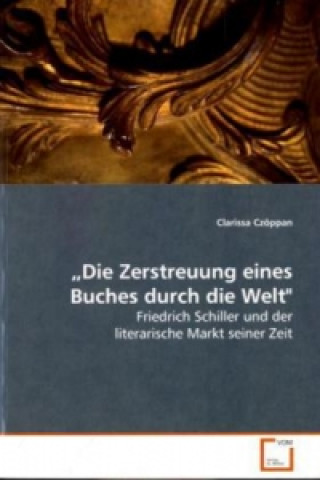 Książka Die Zerstreuung eines Buches durch die Welt" Clarissa Czöppan