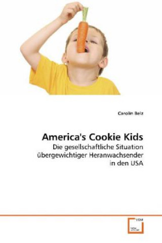 Könyv America's Cookie Kids Carolin Belz