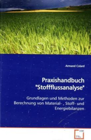 Kniha Praxishandbuch "Stoffflussanalyse" Armand Colard