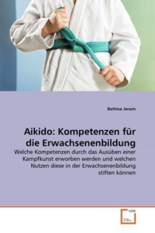 Carte Aikido: Kompetenzen für die Erwachsenenbildung Bettina Jeram