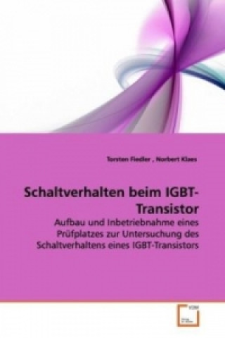 Kniha Schaltverhalten beim IGBT-Transistor Torsten Fiedler