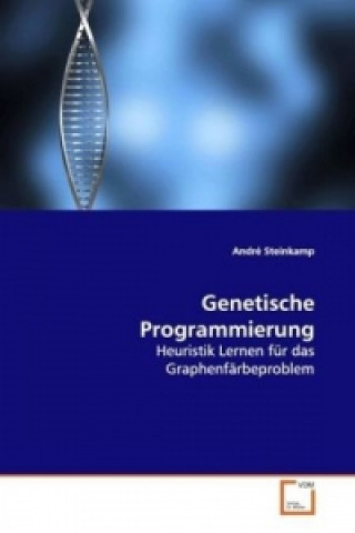 Könyv Genetische Programmierung André Steinkamp