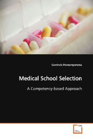 Könyv Medical School Selection Gominda Ponnamperuma