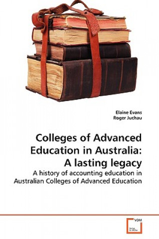 Könyv Colleges of Advanced Education in Australia Elaine Evans