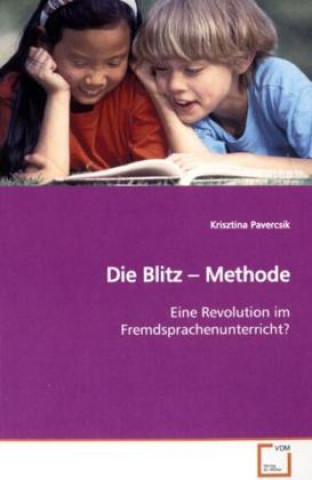 Livre Die Blitz - Methode Krisztina Pavercsik