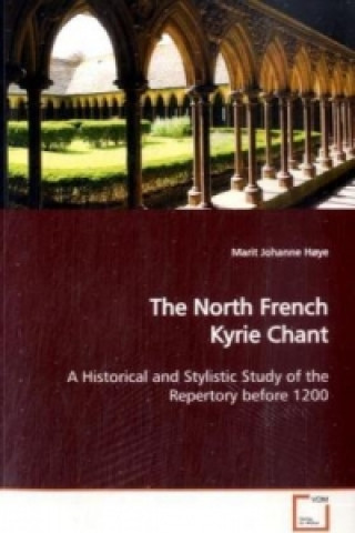 Carte The North French Kyrie Chant Marit Johanne Høye