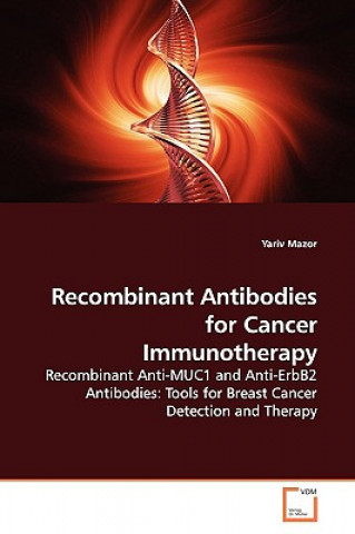 Kniha Recombinant Antibodies for Cancer Immunotherapy Yariv Mazor