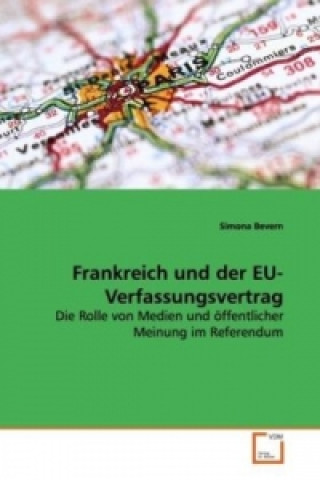 Carte Frankreich und der EU-Verfassungsvertrag Simona Bevern