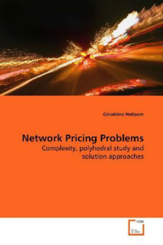 Knjiga Network Pricing Problems Géraldine Heilporn