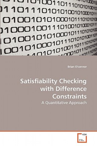 Knjiga Satisfiability Checking with Difference Constraints Brian O'connor