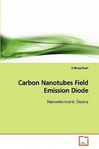 Book Carbon Nanotubes Field Emission Diode Li Hung-Yuan