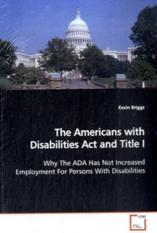 Kniha The Americans with Disabilities Act and Title I Kevin Briggs