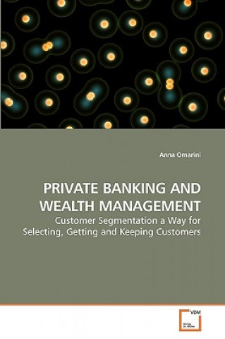 Livre Private Banking and Wealth Management Anna Omarini