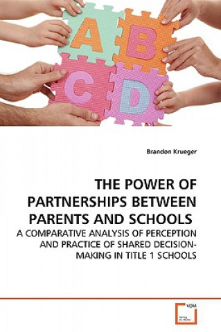 Könyv Power of Partnerships Between Parents and Schools Brandon Krueger