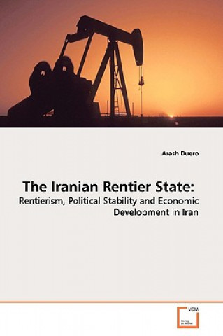 Kniha Iranian Rentier State Arash Duero