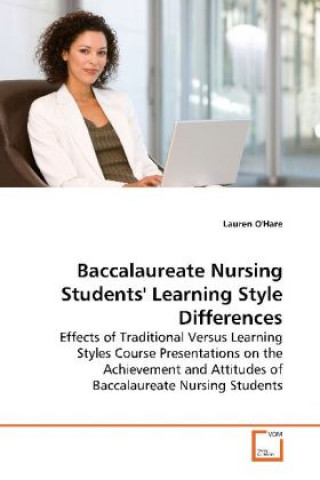 Carte Baccalaureate Nursing Students' Learning Style Differences Lauren O'Hare
