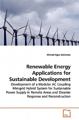 Book Renewable Energy Applications for Sustainable Development Ahmad Agus Setiawan