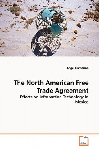 Kniha North American Free Trade Agreement Angel Garbarino