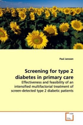 Knjiga Screening for type 2 diabetes in primary care Paul Janssen