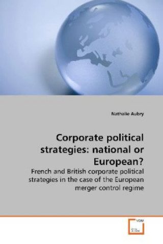Könyv Corporate political strategies: national or  European? Nathalie Aubry
