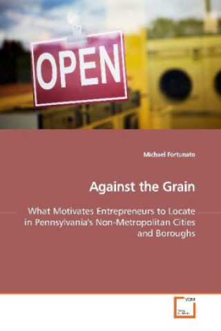 Buch Against the Grain Michael Fortunato