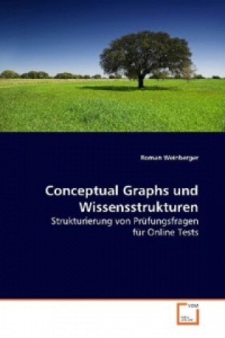 Kniha Conceptual Graphs und Wissensstrukturen Roman Weinberger