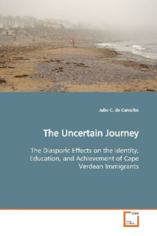 Buch The Uncertain Journey Julio C. de Carvalho