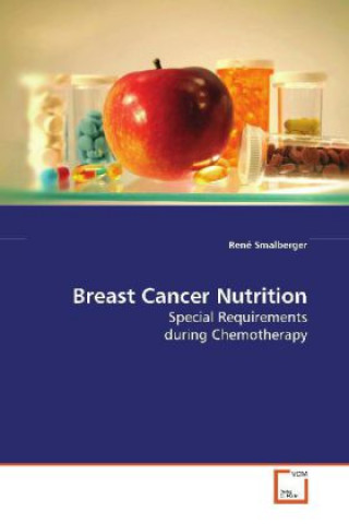 Könyv Breast Cancer Nutrition René Smalberger